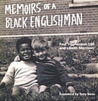 Memoirs of a Black Englishman: Paul Stephenson OBE (Paperback)