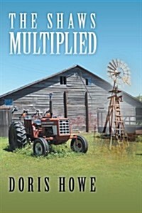 The Shaws Multiplied (Paperback)