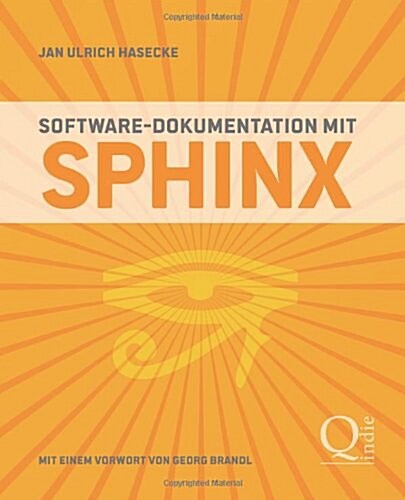 Software-Dokumentation Mit Sphinx (Paperback)