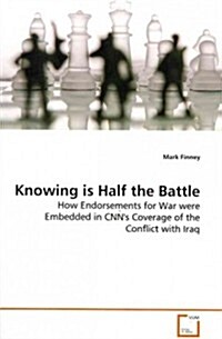 Knowing Is Half the Battle (Paperback)