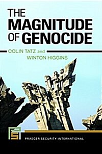 The Magnitude of Genocide (Hardcover)