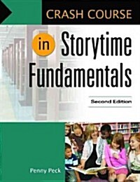 Crash Course in Storytime Fundamentals (Paperback, 2)