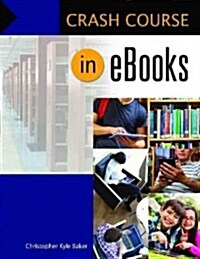 Crash Course in eBooks (Paperback)
