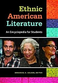 Ethnic American Literature: An Encyclopedia for Students (Hardcover)