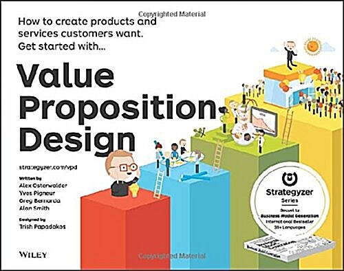 [중고] Value Proposition Design: How to Create Products and Services Customers Want (Paperback)