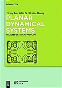 Planar Dynamical Systems: Selected Classical Problems (Hardcover)