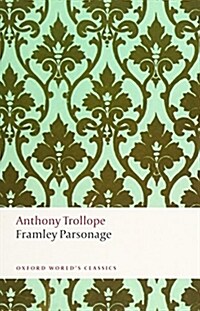 Framley Parsonage : The Chronicles of Barsetshire (Paperback)