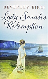 Lady Sarahs Redemption (Paperback, Large Print)