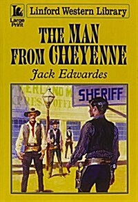 The Man from Cheyenne (Paperback, Large Print)