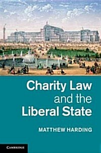 Charity Law and the Liberal State (Hardcover)