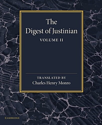 The Digest of Justinian: Volume 2 (Paperback)