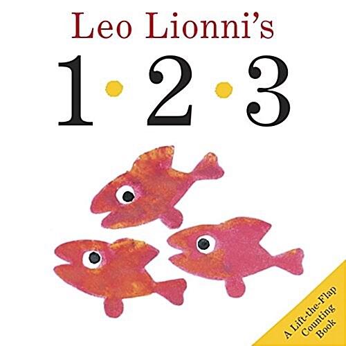 Leo Lionnis 123: A Lift-The-Flap Counting Book (Hardcover)