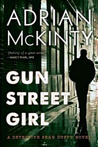 Gun Street Girl: A Detective Sean Duffy Novel (Paperback)