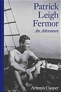 Patrick Leigh Fermor: An Adventure (Paperback)