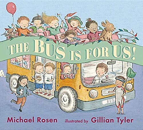 The Bus Is for Us (Hardcover)