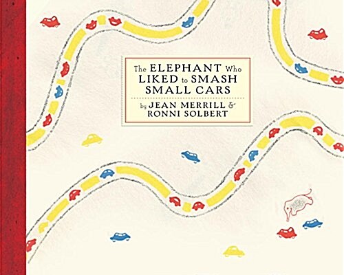 The Elephant Who Liked to Smash Small Cars (Hardcover)