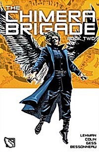 The Chimera Brigade Vol. II (Hardcover)