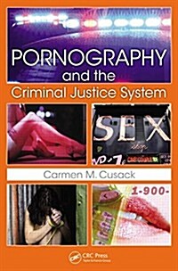 Pornography and the Criminal Justice System (Paperback)