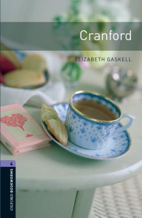 Oxford Bookworms Library Level 4 : Cranford (Paperback, 3rd Edition)