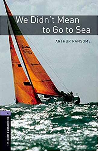 [중고] Oxford Bookworms Library Level 4 : We Didnt Mean to Go to Sea (Paperback, 3rd Edition)