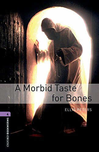 [중고] Oxford Bookworms Library Level 4 : A Morbid Taste For Bones (Paperback, 3rd Edition )