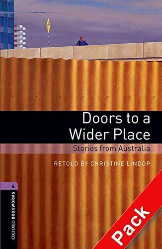 Oxford Bookworms Library Level 4 : Doors to a Wider Place (Paperback + CD, 3rd Edition)