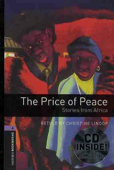 Oxford Bookworms Library Level 4 : The Price of Peace: Stories from Africa (Paperback + CD, 3rd Edition)