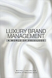 Luxury Brand Management (Hardcover)