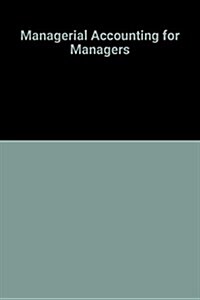 Managerial Accounting for Managers (Hardcover)