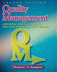 Quality Management: Creating and Sustaining Organizational Effectiveness (Hardcover, 2)
