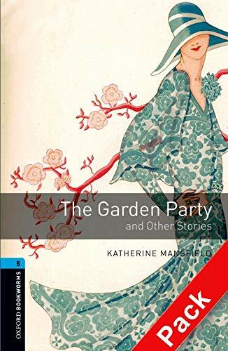 Oxford Bookworms Library Level 5 : The Garden Party and Other Stories (Paperback + CD, 3rd Edition)