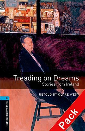 Oxford Bookworms Library Level 5 : Treading on Dreams (Paperback + CD, 3rd Edition)