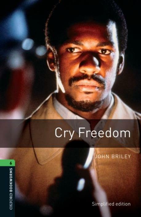 [중고] Oxford Bookworms Library Level 6 : Cry Freedom (Paperback, 3rd Edition)