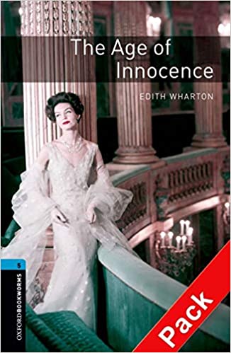 Oxford Bookworms Library Level 5 : The Age of Innocence (Paperback + CD, 3rd Edition)