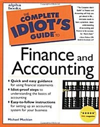 The Complete Idiots Guide to Finance and Accounting (Paperback)