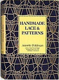 Handmade Lace and Patterns (Hardcover, 1st)