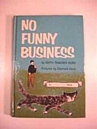 No Funny Business (Hardcover, 1St Edition)