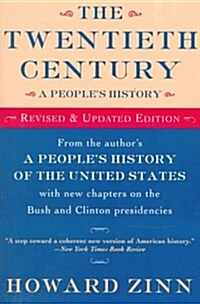 The Twentieth Century: A Peoples History (Paperback, Rev&Updt)