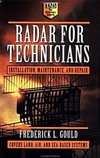 Radar for Technicians: Installation, Maintenance, and Repair (Hardcover, 1st)