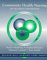 Community Health Nursing: An Alliance for Health (Paperback, 1st)