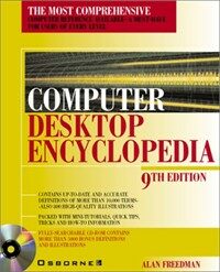 Computer desktop encyclopedia 9th ed