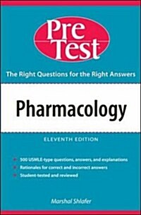 Pharmacology: PreTest Self-Assessment & Review (Paperback, 11 ed)