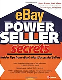 eBay PowerSeller Secrets: Insider Tips from eBays Most Successful Sellers (Paperback, 1st)