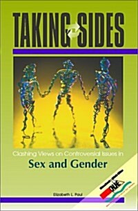 Taking Sides: Clashing Views on Controversial Issues in Sex and Gender (Paperback, 1st)