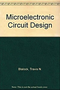 Microelectronic Circuit Design, 3rd Edition (Hardcover, 3rd)