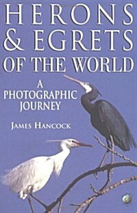 Herons and Egrets of the World (Paperback)