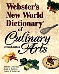 Websters New World Dictionary of Culinary Arts (Trade Version) (2nd Edition) (Paperback, 2nd)