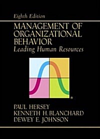 Management of Organizational Behavior: Leading Human Resources (Hardcover, 8th)