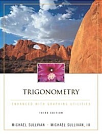Trigonometry Enhanced with Graphing Utilities (3rd Edition) (Hardcover, 3rd)