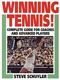 [중고] Winning Tennis!: Complete Guide for Coaches and Advanced Players (Paperback)